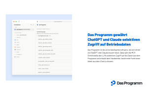 Werbegrafik von Das Programm mit Konnektoren-Einstellungen und Liste freigegebener Tool-Berechtigungen sowie dem Slogan „Das Programm gewährt ChatGPT und Claude selektiven Zugriff auf Betriebsdaten